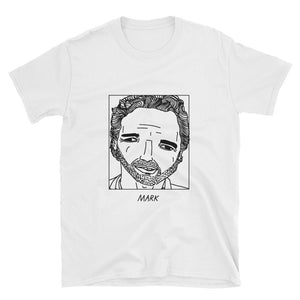 Badly Drawn Mark Ruffalo - Unisex T-Shirt