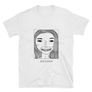 Badly Drawn Meghan Markle - The Duchess of Sussex - Unisex T-Shirt