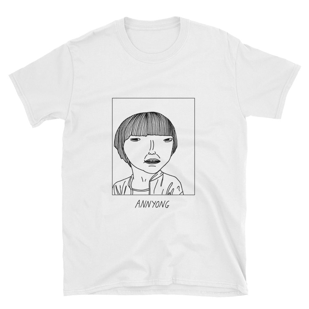 Badly Drawn Annyong - Arrested Development - Unisex T-Shirt