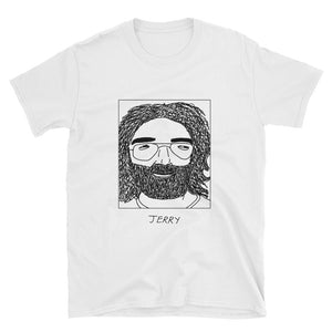 Badly Drawn Jerry Garcia - Grateful Dead - Unisex T-Shirt