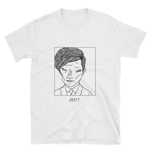 Badly Drawn Matt Smith - Doctor Who - Unisex T-Shirt