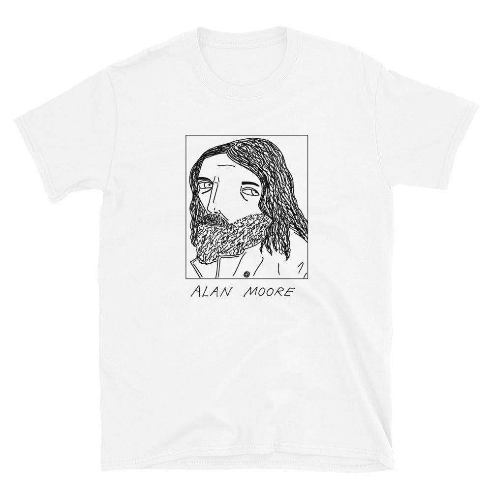 Badly Drawn Alan Moore - Unisex T-Shirt