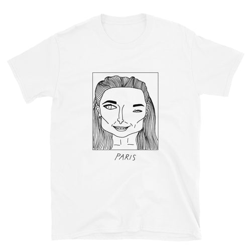 Badly Drawn Paris Hilton - Unisex T-Shirt