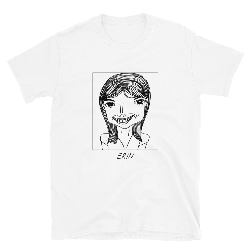 Badly Drawn Erin Hannon - The Office - Unisex T-Shirt
