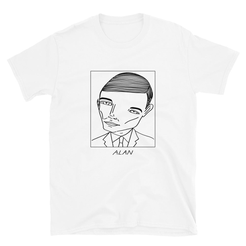 Badly Drawn Alan Turing - Unisex T-Shirt