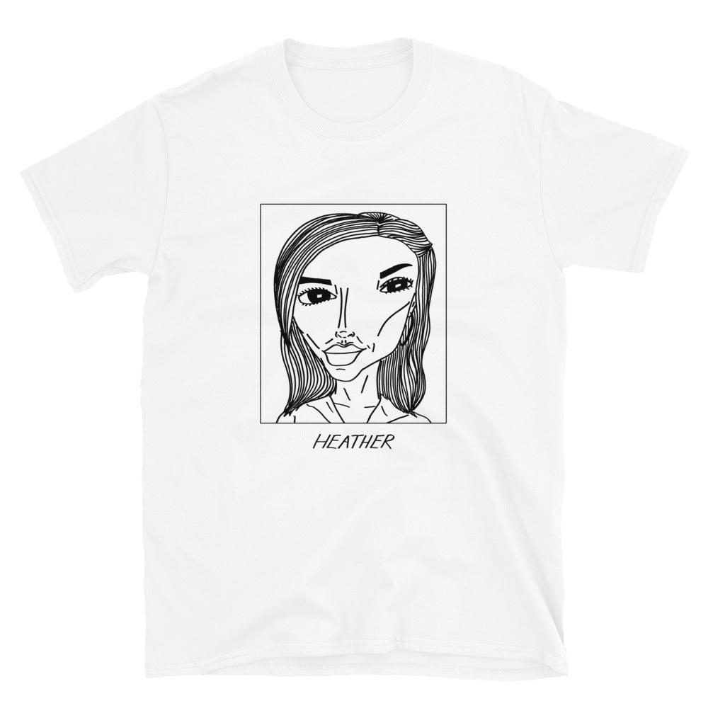 Badly Drawn Heather Young - Unisex T-Shirt