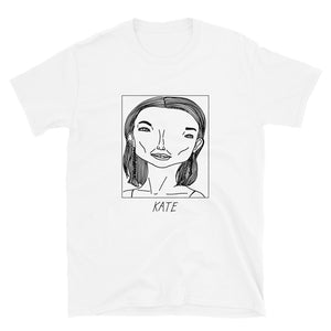 Badly Drawn Kate Hudson - Unisex T-Shirt