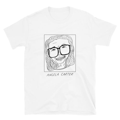 Badly Drawn Angela Carter - Unisex T-Shirt