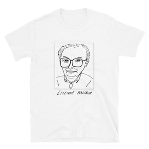 Badly Drawn Etienne Balibar - Unisex T-Shirt