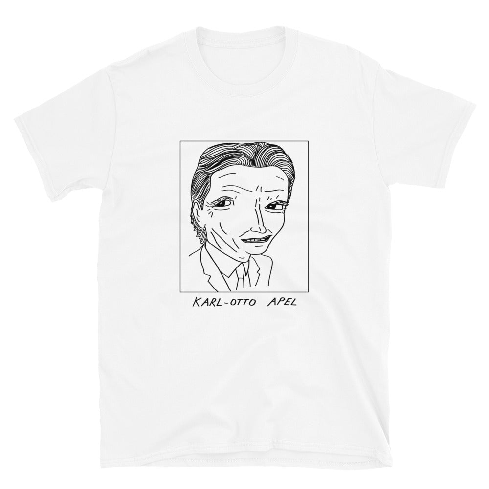 Badly Drawn Karl-Otto Apel - Unisex T-Shirt