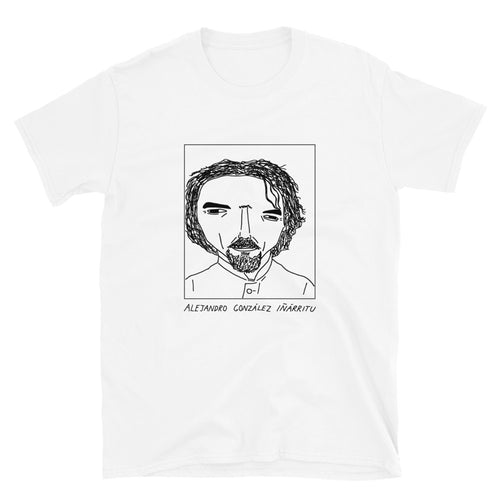 Badly Drawn Alejandro Inarritu - Unisex T-Shirt
