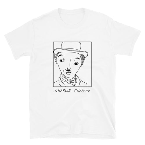 Badly Drawn Charlie Chaplin - Unisex T-Shirt