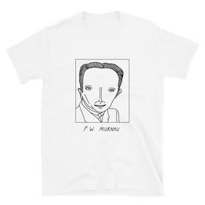Badly Drawn F.W. Murnau - Unisex T-Shirt