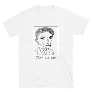 Badly Drawn Jean Cocteau - Unisex T-Shirt
