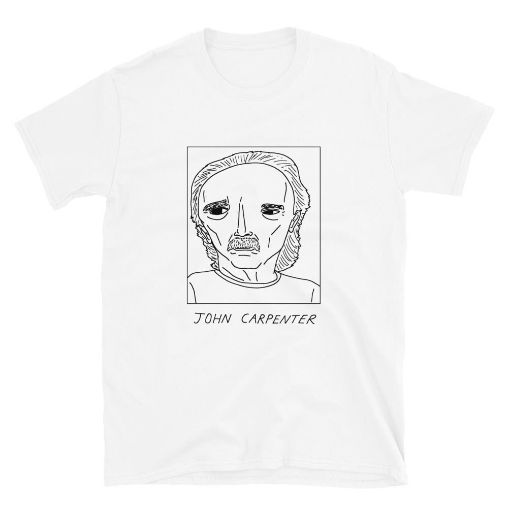 Badly Drawn John Carpenter - Unisex T-Shirt