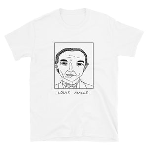 Badly Drawn Louis Malle - Unisex T-Shirt
