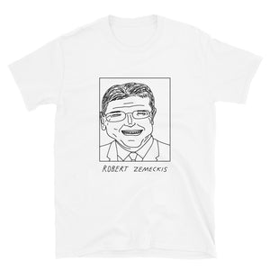 Badly Drawn Robert Zemeckis - Unisex T-Shirt