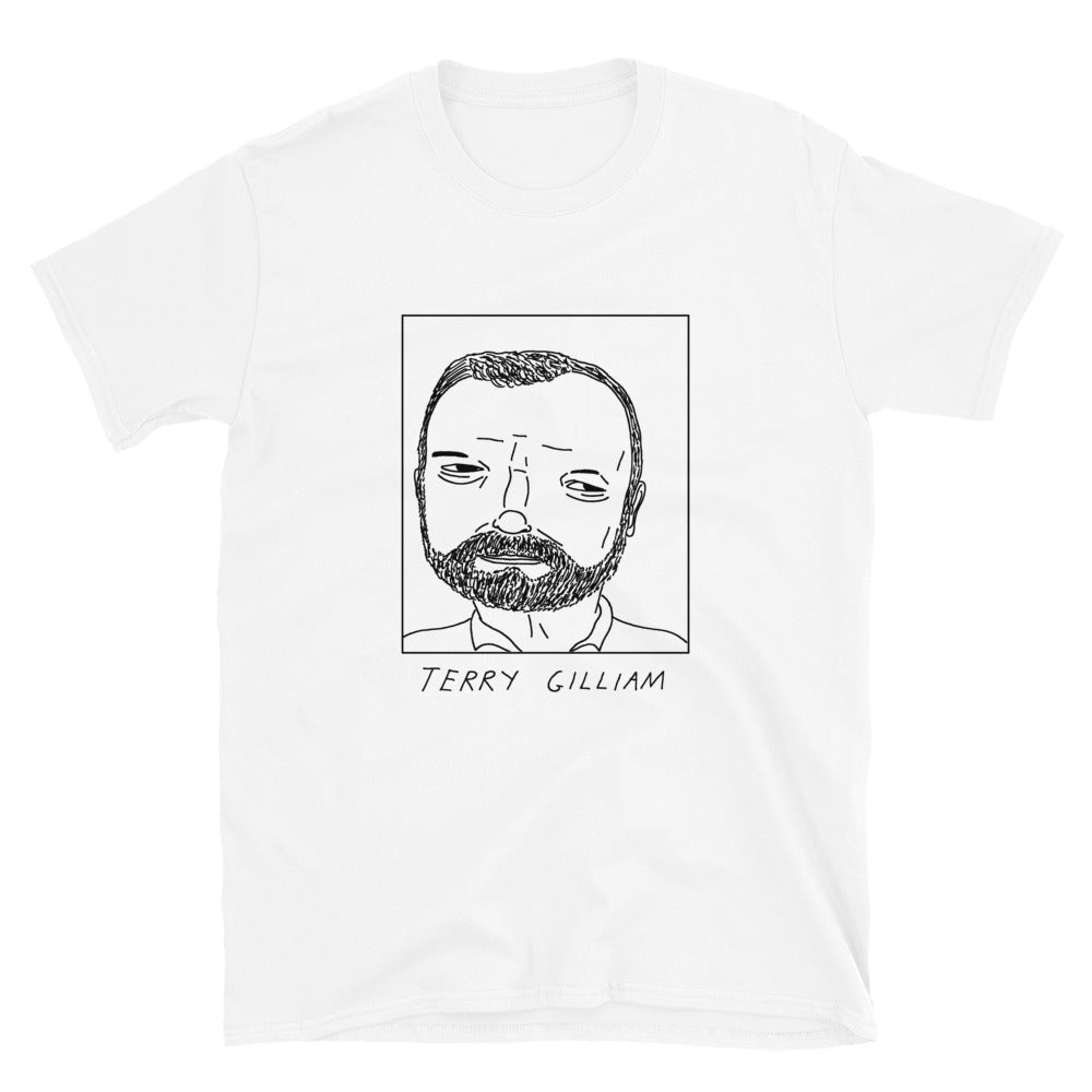Badly Drawn Terry Gilliam - Unisex T-Shirt