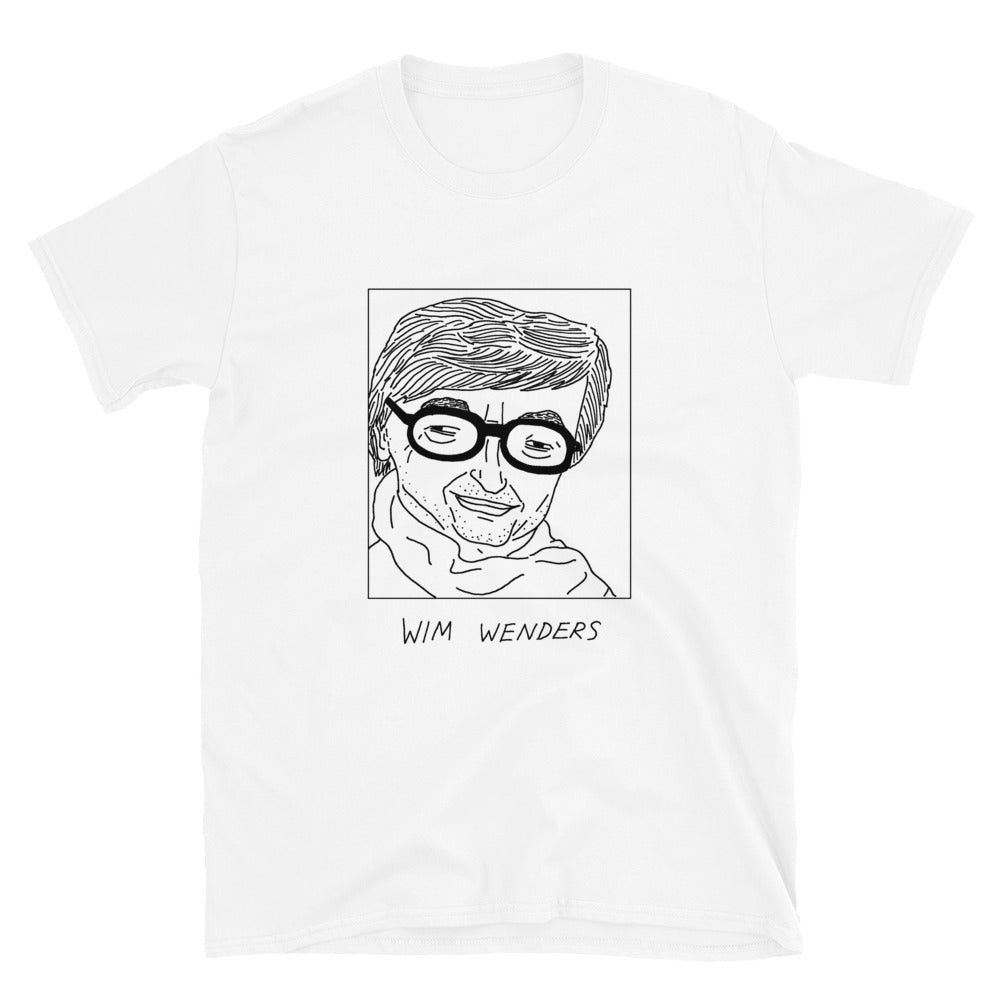 Badly Drawn Wim Wenders - Unisex T-Shirt